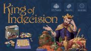 King of Indecision